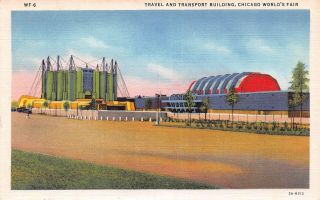 C21 - 4724,  Travel And Transport Bldg,  Chicago World Fair.