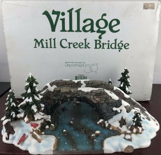 Dept 56 Village " Mill Creek Bridge " 52635  Box