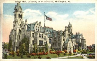 College Hall University Of Pennsylvania Philadelphia Pa 1920s