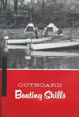 Vintage 1955 Outboard Boating Skills By Evinrude & The Boy Scouts Book