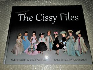 Madame Alexander The Cissy Files Book Signed By Kiley Ruwe Shaw - Fabulous Book