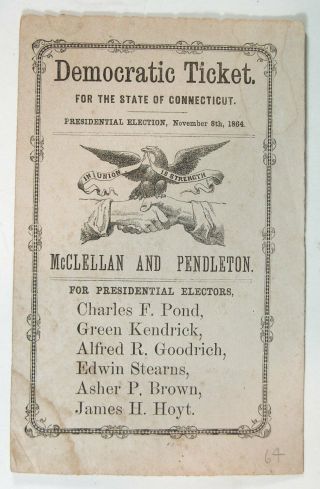 1864 George Mcclellan Illustrated Presidential Campaign Ballot From Connecticut