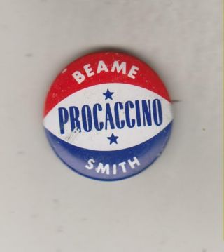 Circa 1969 Political Button/pin - Procaccino Beame Smith - Nyc Mayors Race