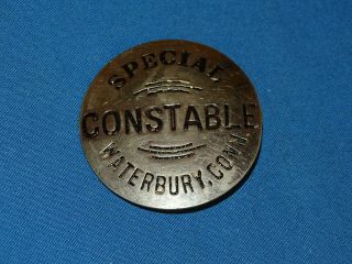 Old Obsolete Police Badge,  Special Constable,  Waterbury Connecticut (c8)