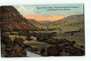 Santa Fe Mexico Nm Postcard 1913 Upper Pecos Valley