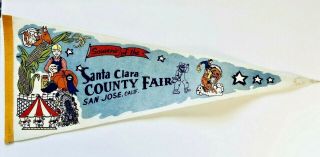 Vintage Santa Clara County Fair San Jose Ca Felt Souvenir Pennant 11.  5” X 19”
