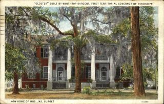 Gloster Governor Winthrop Sargent Home Natchez Mississippi Mailed 1937