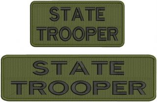 State Trooper Embroidery Patches 3x10 And 3x6 Hook Black And Od Green