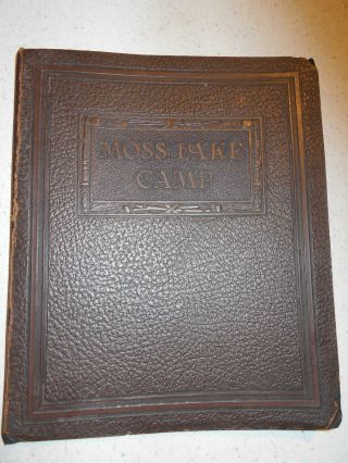 Early Moss Lake Camp Booklet=inlet=old Forge=adirondacks Ny=big Moose=eagle Bay