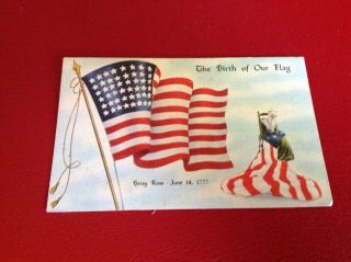 Postcard Patriotic The Birth Of Our Flag Betsy Ross June 14,  1777