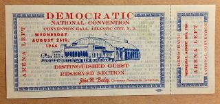1964 Democratic National Convention Distinguished Guest Ticket W/ Stub