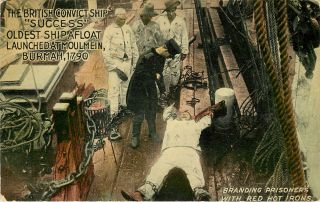 Postcard British Convict Ship Success Branding Prisoners W Red Hot Irons Burma
