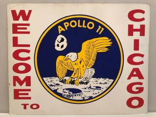 Apollo 11 Welcome To Chicago 28 " X 22 " Cardboard Sign - 1969 Ticker Tape Parade