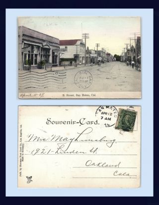 California San Mateo B Street Posted 1909 To Mrs.  May Linnsburg Of Oakland