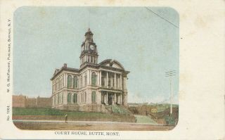 Butte Mt – Court House – Udb (pre 1908)