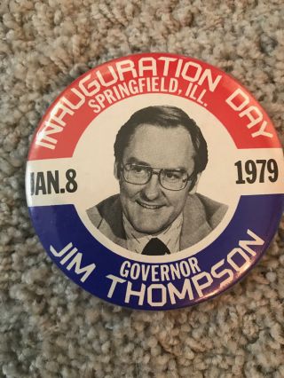 Rare Illinois Governor Jim Thompson 1979 Inauguration Button Pinback