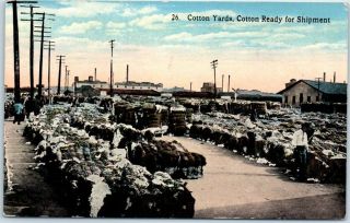 Vintage Cotton Farming Postcard " Cotton Yards,  Ready For Shipment " Curteich
