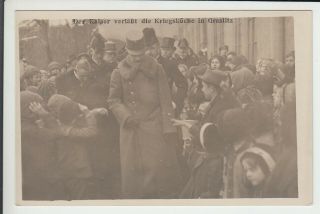Emperor Karl Of Austria In The War Kitchen In Graslitz / Kraslice Ww1 Rare Photo