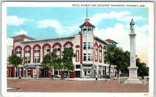 Kearney,  Nebraska Postcard " Hotel Midway And Soldiers 