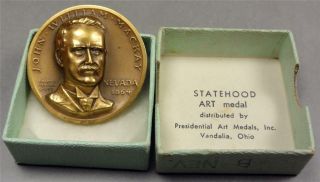 Medallic Art Statehood Medal Nevada John William Mackay 1972 - Menconi 32mm Mef697