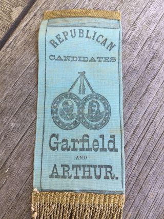 Garfield And Arthur Republican Candidates 1880 Silk Campaign Ribbon President 4