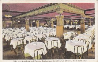 York City,  1910s; Chin Lee Chinese Restaurant,  Broadway At 49th Street
