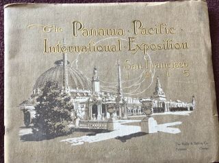 Panama - Pacific International Expo 1915 Opening Day Badge/Pin/Ribbon,  Coupons And 6