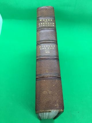 Of Lincoln By Nicolay And Hay 1905 Gettysburg Grand Luxe Edition 23 LOOK 9
