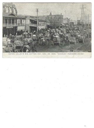 Water Valley Mississippi Big Cotton Day Nov.  28,  1906 Herring Hotel Postcard
