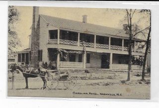 North Carolina Nc Nashville Carolina Hotel Horse & Buggy 1916