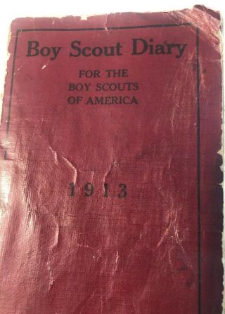 Very Rare First Edition 1913 Boy Scout Diary