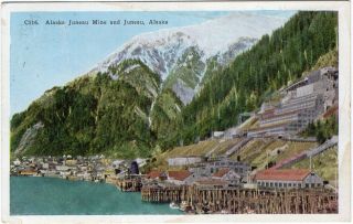 Alaska Juneau Mine And Juneau,  Alaska