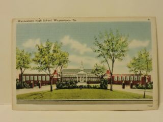 Waynesboro High School Waynesboro,  Pa Unposted Postcard Linen Era (c.  1930 - 1945)