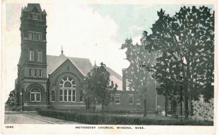 Winona Methodist Church 1910 Ms