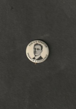 1914 Franklin Roosevelt For U.  S.  Senate Pin,  Campaign Button
