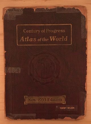 Vintage 1933 Century Of Progress Atlas Of The World,  Lloyd Smith,  Souvenir Edtn