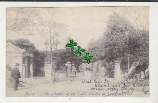 Postcard - The Entrance Of The Public Garden In Shanghai - P/m China Stamp 1907