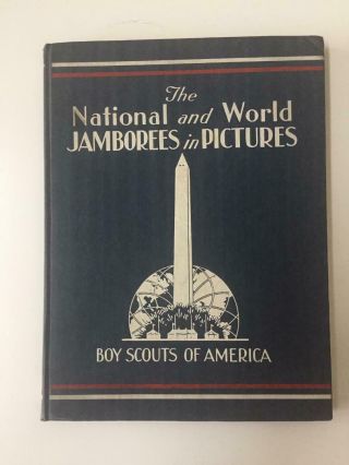 The National And World Jamborees In Pictures Boy Scouts 1937 Vintage