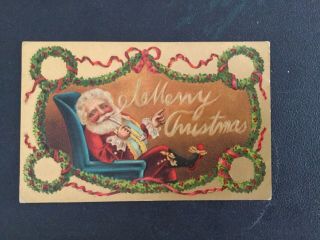 Vintage Postcard - Merry Christmas Early 1900’s Santa Claus Relaxing W/ Pipe