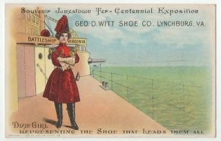 1907 Jamestown Exposition Adv Geo D Witt Shoe Co.  Lynchburg Va Dixie Girl