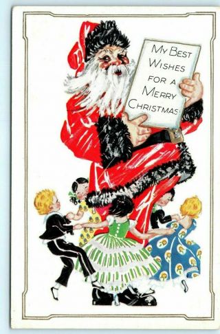 Santa Claus With Dancing Children Vintage Christmas Postcard - - C217