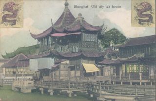 China Shanghai Old City Tea House 1910s Pc