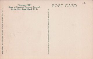 Sagamore Hill,  Home of Roosevelt,  Oyster Bay,  Long Island,  NY Vintage Postcard 2