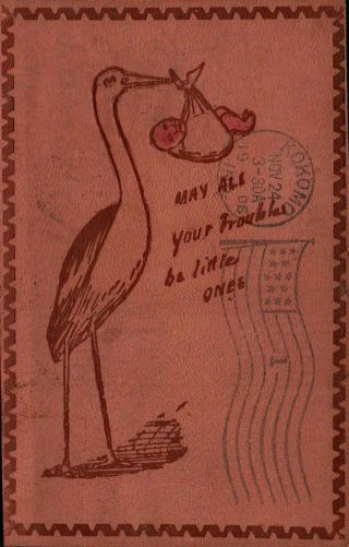 May All Your Troubles Be Little Ones Stork And Baby Vintage Leather Postcard