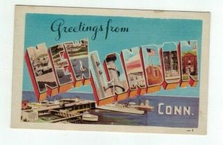 Ct London Connecticut Antique Linen Post Card Big Letters Greetings From.