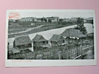32.  Fillipino Village,  1904 St Louis World 