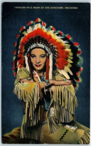 Vintage Oklahoma Postcard " Princess Pale Moon Of The Choctaws " Linen C1940s