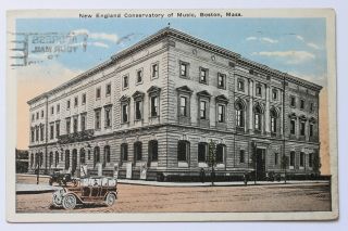 Old Postcard England Conservatory Of Music,  Boston,  Ma,  1921