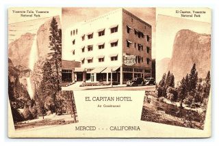 Vintage Postcard Multiview El Capitan Hotel Yosemite Merced California F0