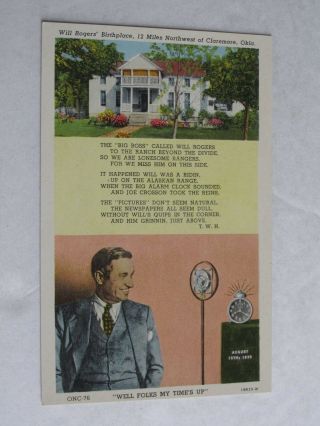 G546 Postcard Ok Oklahoma Will Rogers Birthplace Claremore My Time Is Up Folks